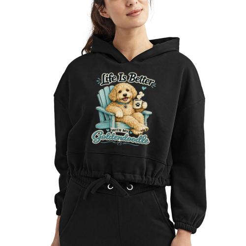 Life Is Better With My Goldendoodle - Women’s Cropped Hoodie