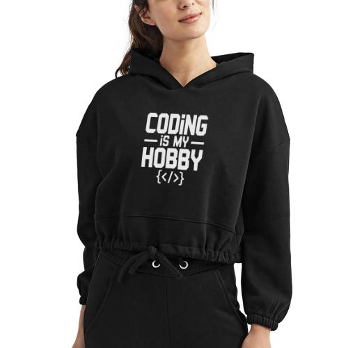 Coding Is My Hobby Typography - Women’s Cropped Hoodie