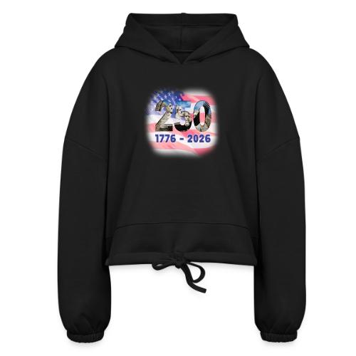 1776 - 2026 | 250 Years USA - Women’s Cropped Hoodie