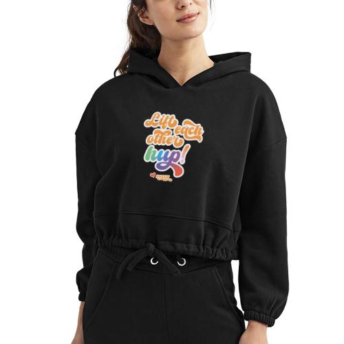 Lift each other hup! - Women’s Cropped Hoodie