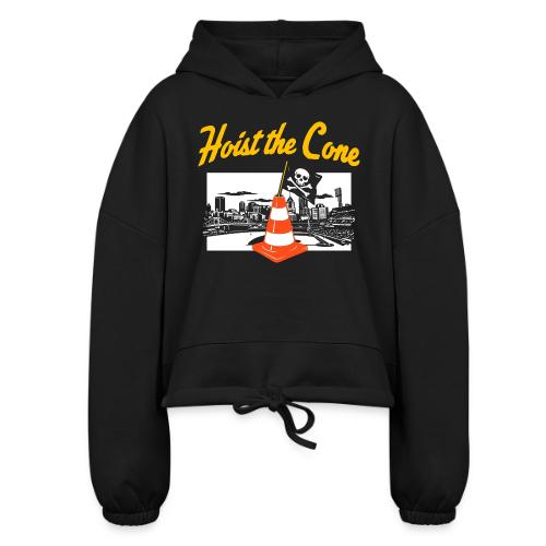 Hoist The Cone - Women’s Cropped Hoodie