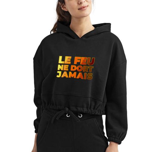 Fire never sleeps - Women’s Cropped Hoodie