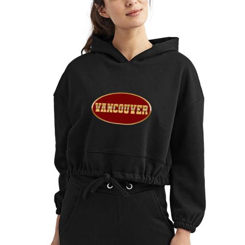 Golden Vibes – Vancouver - Women’s Cropped Hoodie