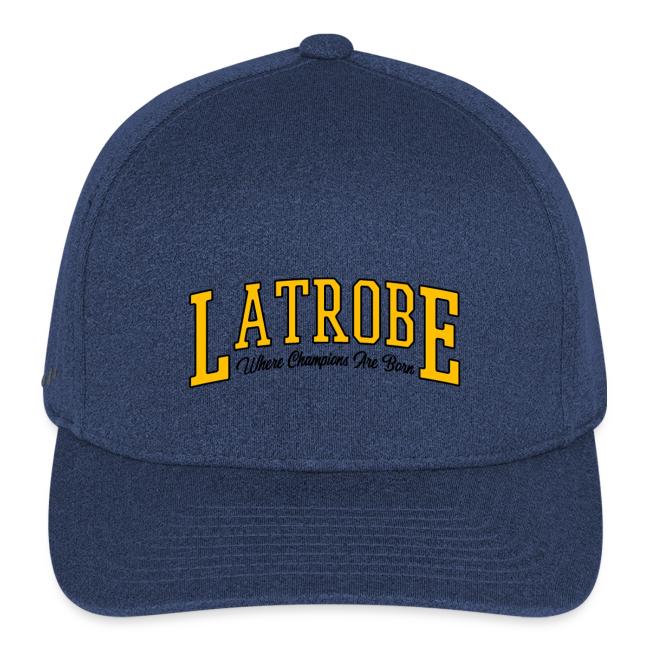 Latrobe - Where Champions Are Born
