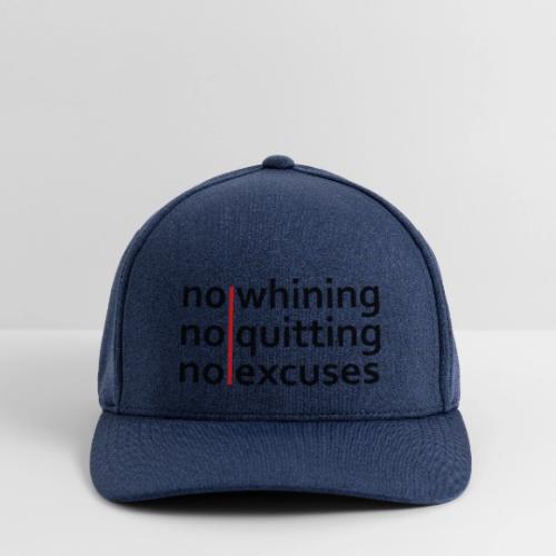 No Whining | No Quitting | No Excuses - Flexfit  Melange Baseball Cap