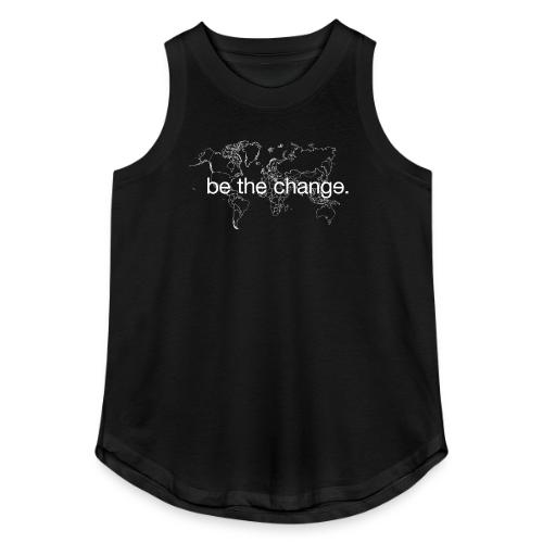 Be the Change - Women's Relaxed Tank Top
