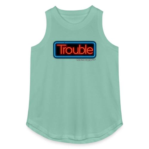Trouble - Women's Relaxed Tank Top