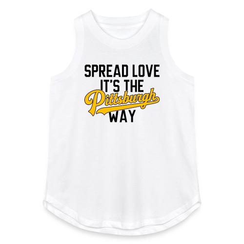 Spread Love it's the Pittsburgh Way - Women's Relaxed Tank Top