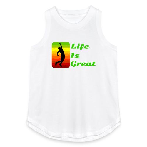 Life Is Great - Women's Relaxed Tank Top