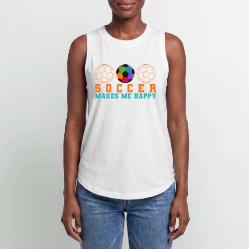 Soccer Makes Me Happy - Women's Relaxed Tank Top
