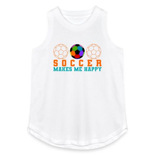Soccer Makes Me Happy - Women's Relaxed Tank Top