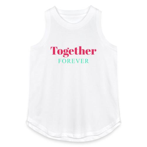 Together Forever Love Quote Design - Women's Relaxed Tank Top