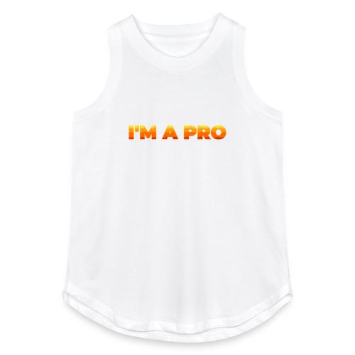 I'm a pro - Women's Relaxed Tank Top