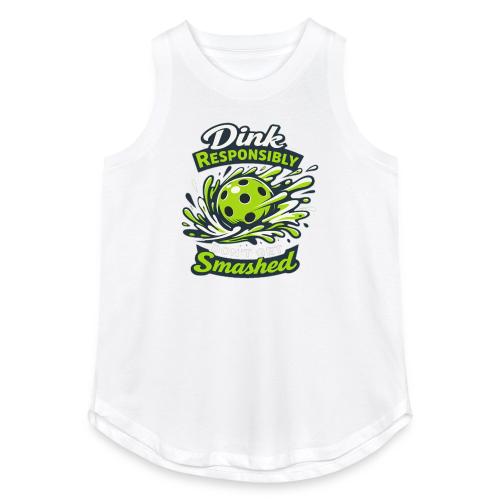 Dink Responsibly Don’t Get Smashed Pickleball Art - Women's Relaxed Tank Top