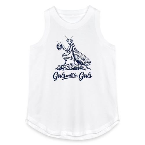 Girls Will Be Girls Praying Mantis Humor - Women's Relaxed Tank Top