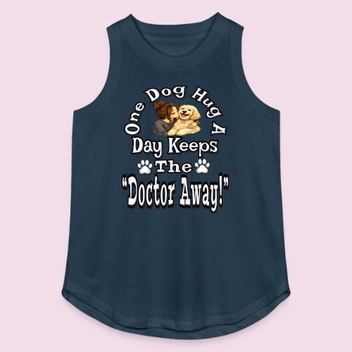 One Dog Hug A Day Keeps The Doctor Away - Women's Relaxed Tank Top