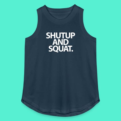 Shutup type Gym Motivation - Women's Relaxed Tank Top