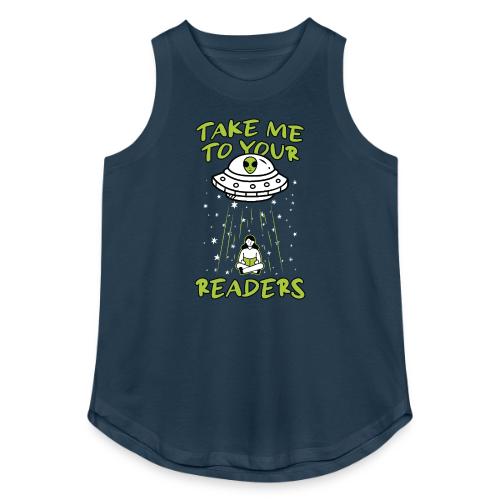 Take Me to Your Readers - Sci-Fi Book Lover - Women's Relaxed Tank Top