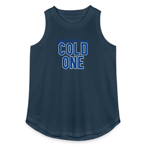 Gonna Go Have a Cold One - Women's Relaxed Tank Top