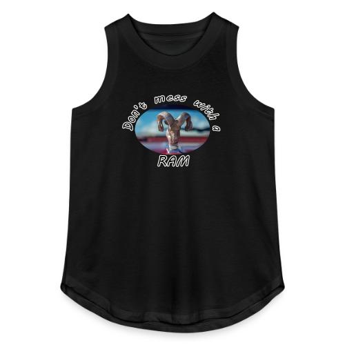 Don’t Mess with a RAM - Women's Relaxed Tank Top
