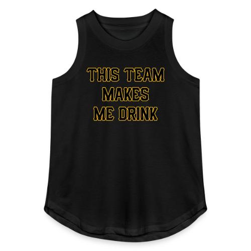 This Team Makes Me Drink (Baseball) - Women's Relaxed Tank Top