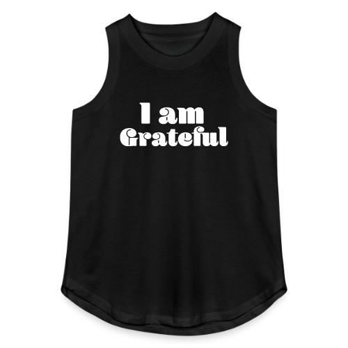 I Am Grateful Affirmation Quote Merch - Women's Relaxed Tank Top