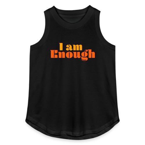 I Am Enough – Self-Love Affirmation Typography - Women's Relaxed Tank Top