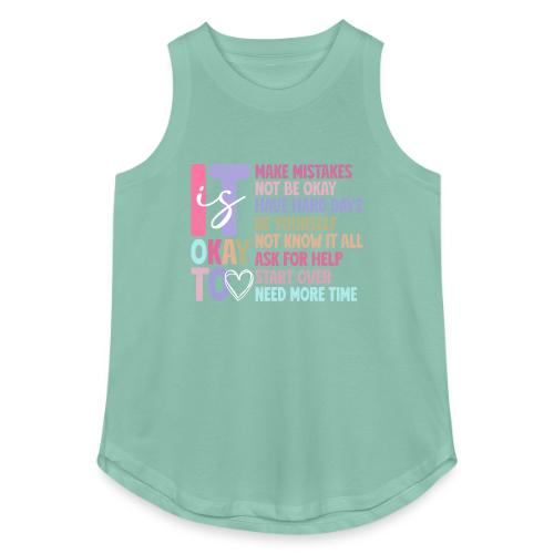 Harmony Collection - It s Okay To Make Mistakes - Women's Relaxed Tank Top