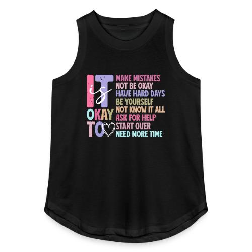 Harmony Collection - It s Okay To Make Mistakes - Women's Relaxed Tank Top