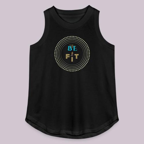 Be Fit - Women's Relaxed Tank Top