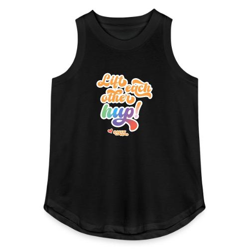 Lift each other hup! - Women's Relaxed Tank Top