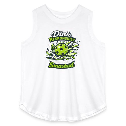 Dink Responsibly Don’t Get Smashed Pickleball Art - Women's Curvy Relaxed Tank Top
