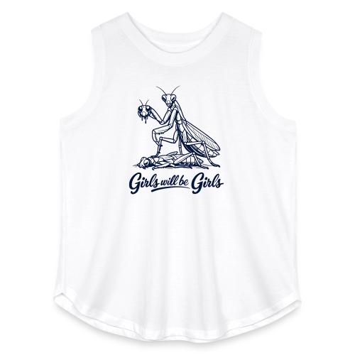 Girls Will Be Girls Praying Mantis Humor - Women's Curvy Relaxed Tank Top