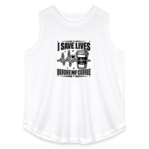 Nurse Coffee Humor - Saving Lives - Women's Curvy Relaxed Tank Top