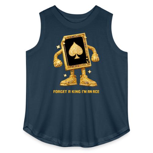 Forget A King I'm An Ace - Women's Curvy Relaxed Tank Top