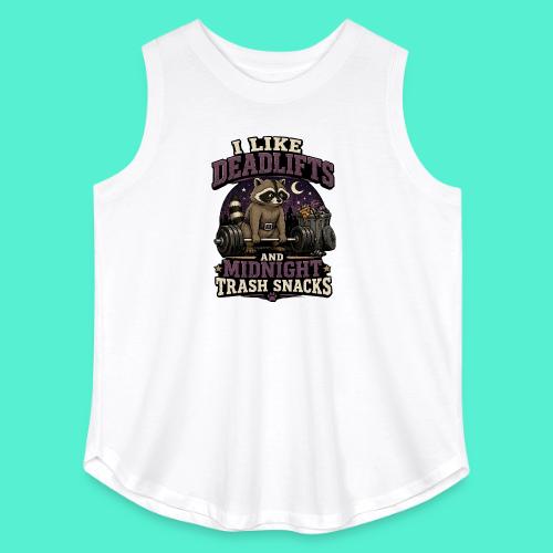 I like deadlifts and trash midnight snacks - Women's Curvy Relaxed Tank Top