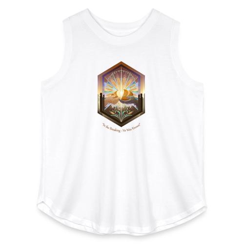 Easter In the Breaking He Was Known T Shirt, Gift - Women's Curvy Relaxed Tank Top