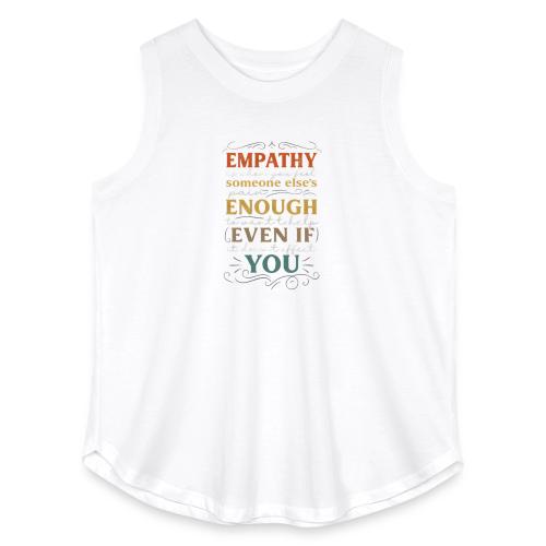Empathy Quote Chalkboard Style Inspirational T-Shi - Women's Curvy Relaxed Tank Top
