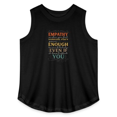 Empathy Quote Chalkboard Style Inspirational T-Shi - Women's Curvy Relaxed Tank Top