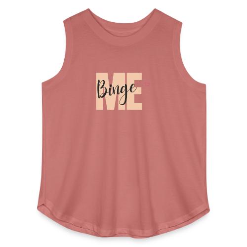 Binge Me | Media Melanie TV - Women's Curvy Relaxed Tank Top