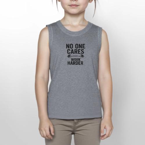 No One Cares, Work Harder – Gritty Motivational - Youth Girls Relaxed Tank Top