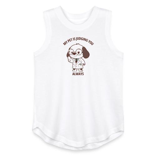 My Pet Is Judging You Always T-Shirt | Sarcastic C - Youth Girls Relaxed Tank Top