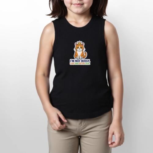I'm Not Bossy, I Just Have Better Ideas | Cute Cat - Youth Girls Relaxed Tank Top