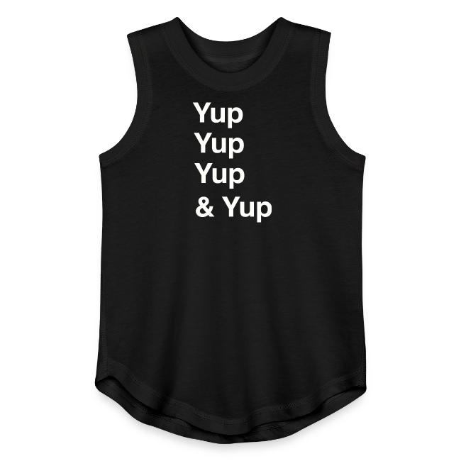 Yup, Yup, Yup & Yup