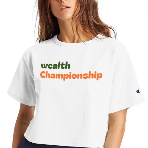 Wealth Championship - Champion Women’s Cropped T-Shirt