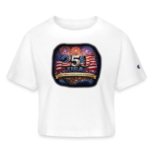USA 250th Celebration - Champion Women’s Cropped T-Shirt