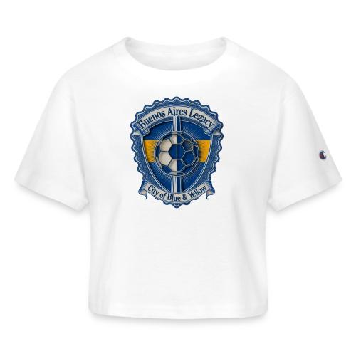 Buenos Aires Legacy T Shirt, Soccer City Pride Gif - Champion Women’s Cropped T-Shirt