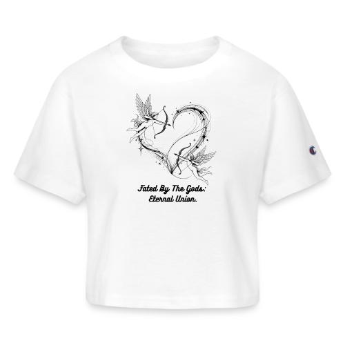 Eternal Union T-Shirt, Mug, & Leggings - Champion Women’s Cropped T-Shirt