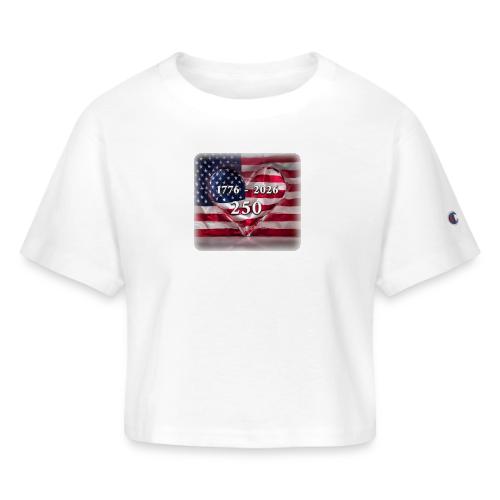 1776-2026 | 250 Years USA - Champion Women’s Cropped T-Shirt