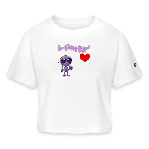 Smoon City 18_I'm Rooting For You Too - Champion Women’s Cropped T-Shirt